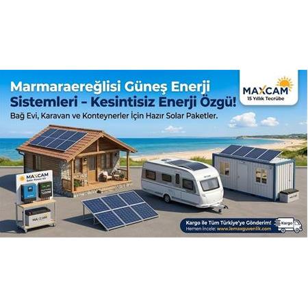 Marmaraereğlisi’nde Kesintisiz Enerji: Maxcam Güneş Enerji Sistemleri ile Tanışın!